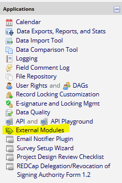 A screenshot from the REDCap tool shows a list of applications with External Modules, toward the bottom, highlighted. It has a small puzzle piece icon next to it.